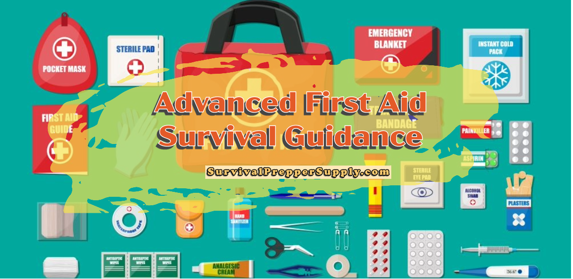 advanced first aid for survival planning